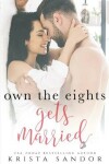 Book cover for Own the Eights Gets Married