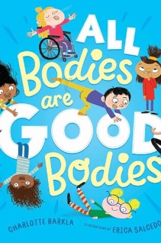 Cover of All Bodies Are Good Bodies