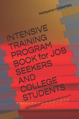 Book cover for INTENSIVE TRAINING PROGRAM BOOK for JOB SEEKERS AND COLLEGE STUDENTS