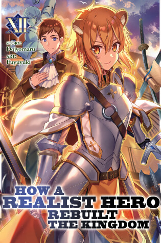 Cover of How a Realist Hero Rebuilt the Kingdom (Light Novel) Vol. 12