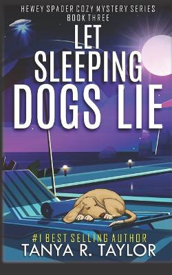Book cover for Let Sleeping Dogs Lie