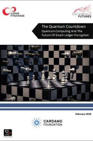 Cover of The Quantum Countdown Quantum Computing And The Future Of Smart Ledger Encryption