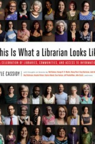 Cover of This Is What a Librarian Looks Like