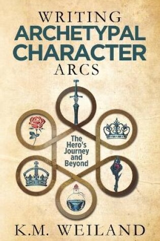 Cover of Writing Archetypal Character Arcs