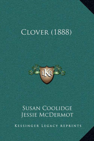 Cover of Clover (1888)