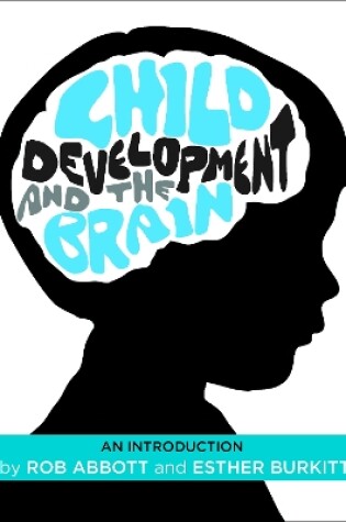 Cover of Child Development and the Brain