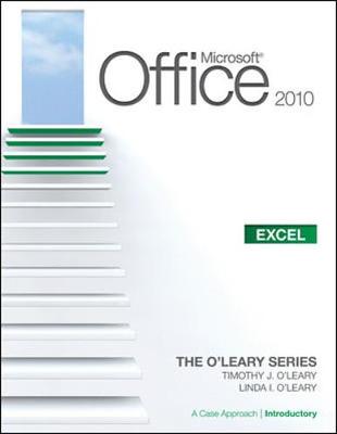 Book cover for Microsoft® Office Excel 2010: A Case Approach, Introductory