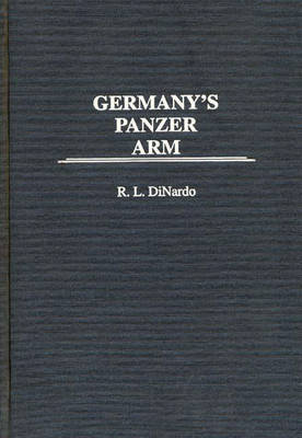 Book cover for Germany's Panzer Arm