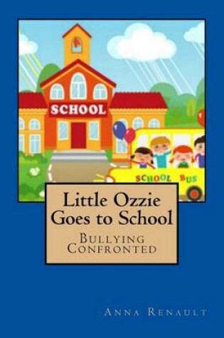 Cover of Little Ozzie Goes to School