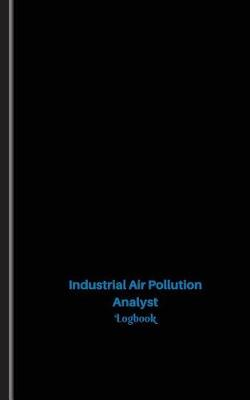 Book cover for Industrial Air Pollution Analyst Log