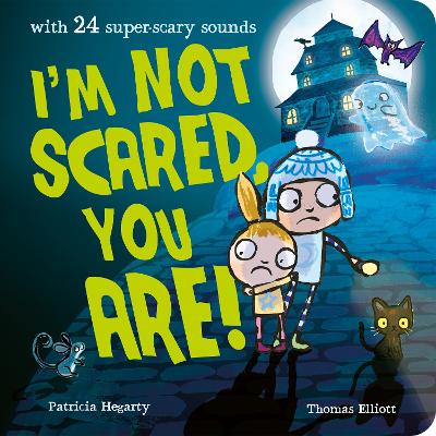 Book cover for I'm Not Scared, You Are!
