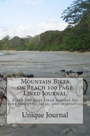 Cover of Mountain Bikes on Beach 100 Page Lined Journal