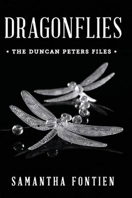 Book cover for Dragonflies the Duncan Peters Files