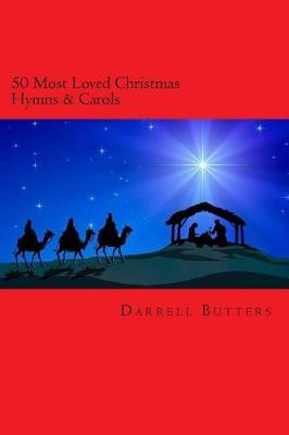 Book cover for 50 Most Loved Christmas Hymns & Carols