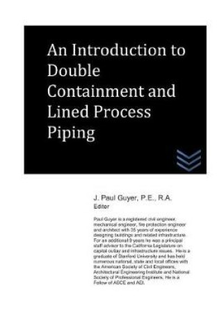 Cover of An Introduction to Double Containment and Lined Process Piping