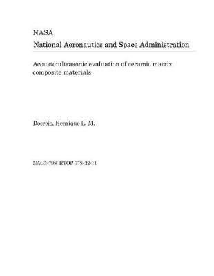 Book cover for Acousto-Ultrasonic Evaluation of Ceramic Matrix Composite Materials