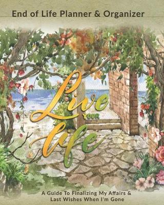 Book cover for Live Your Life