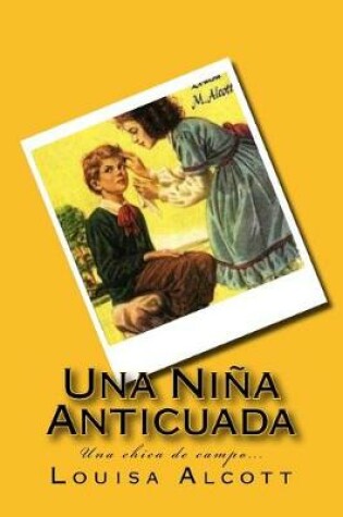 Cover of Una Nina Anticuada (Spanish) Edition