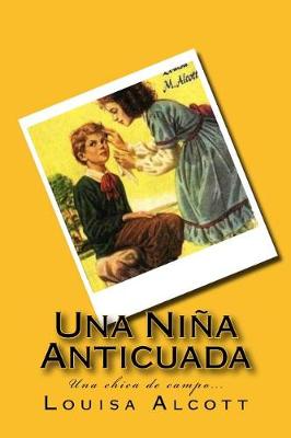 Book cover for Una Nina Anticuada (Spanish) Edition