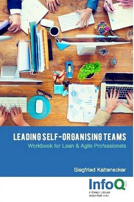 Book cover for Leading Self-Organising Teams