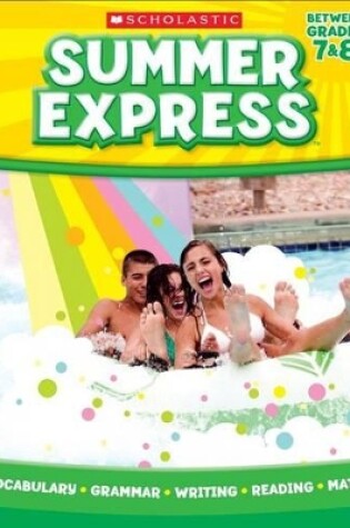 Cover of Summer Express Between Seventh and Eighth Grade