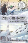 Book cover for Into the North