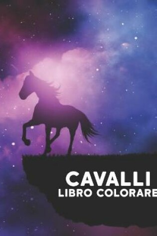 Cover of Cavalli Libro Colorare