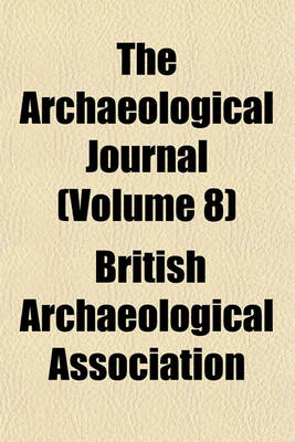 Book cover for The Archaeological Journal (Volume 8)