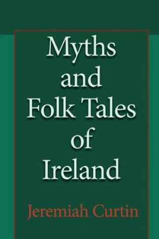 Cover of Myths and Folk Tales of Ireland