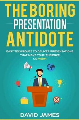Cover of The Boring Presentation Antidote