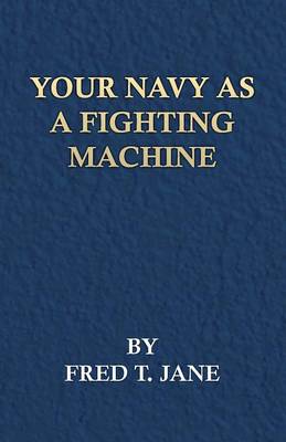 Book cover for Your Navy As A Fighting Machine