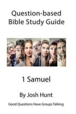 Cover of Question Based Bible Study Guide -- 1 Samuel