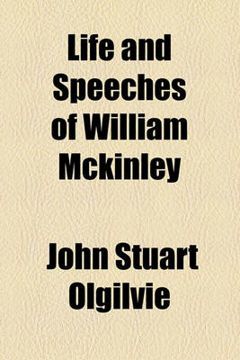 Book cover for Life and Speeches of William McKinley