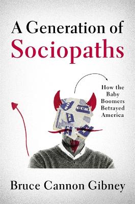 Book cover for A Generation of Sociopaths