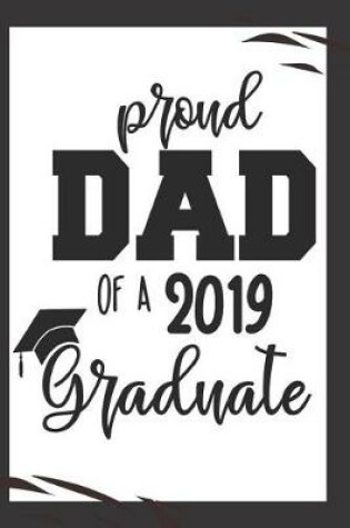 Cover of Proud Dad of a 2019 Graduate