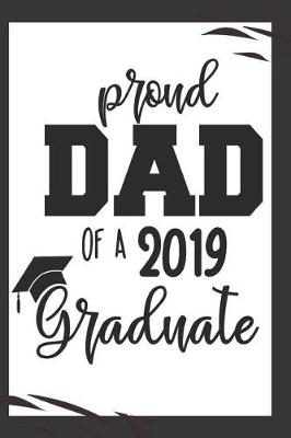 Book cover for Proud Dad of a 2019 Graduate