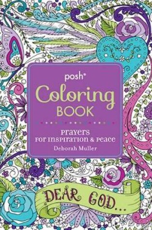 Cover of Posh Adult Coloring Book: Prayers for Inspiration & Peace