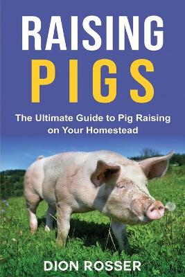 Book cover for Raising Pigs