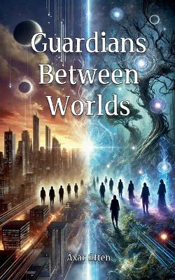 Book cover for Guardians Between Worlds