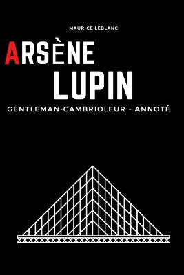 Book cover for Arsene Lupin, gentleman-cambrioleur - annote