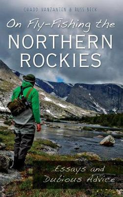 Book cover for On Fly-Fishing the Northern Rockies