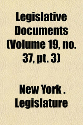 Cover of Legislative Documents (Volume 19, No. 37, PT. 3)