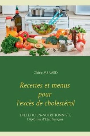 Cover of Recettes et menus pour l'excès de cholestérol