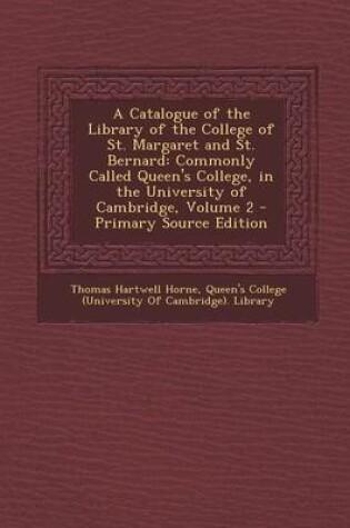 Cover of A Catalogue of the Library of the College of St. Margaret and St. Bernard