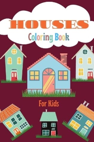 Cover of Houses Coloring Book