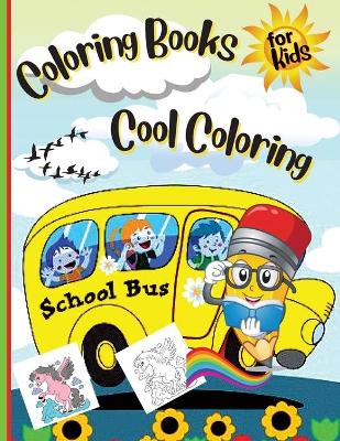 Book cover for Coloring Books For Kids Cool Coloring Girls & Boys