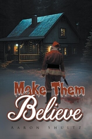 Cover of Make Them Believe