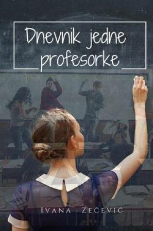 Cover of Dnevnik Jedne Profesorke