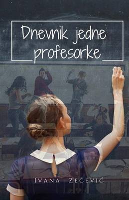 Book cover for Dnevnik Jedne Profesorke