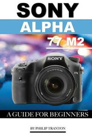 Cover of Sony Alpha 77 M2